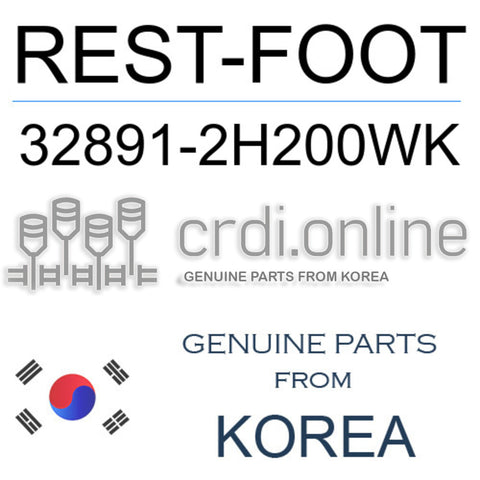 REST-FOOT [ORIGINAL] 32891-2H200WK 328912H200WK 32891 2H200WK