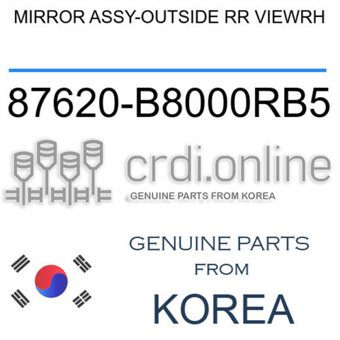 MIRROR ASSY-OUTSIDE RR VIEWRH [ORIGINAL] 87620-B8000RB5 87620B8000RB5 87620 B8000RB5
