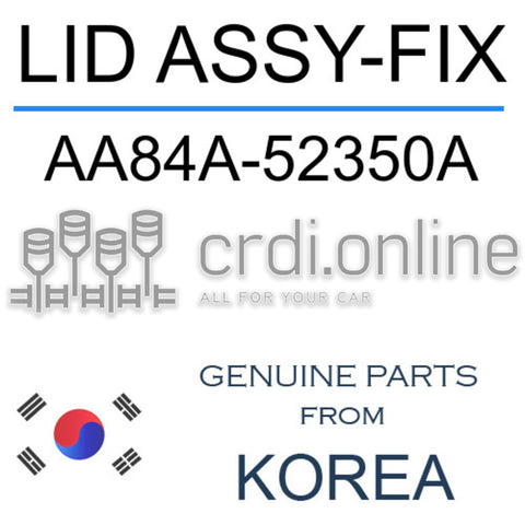 LID ASSY-FIX [ORIGINAL] AA84A-52350A AA84A52350A AA84A 52350A