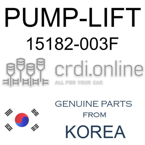 PUMP-LIFT 15182-003F 15182003F 15182 003F