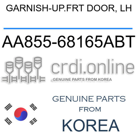 GARNISH-UP.FRT DOOR, LH AA855-68165ABT AA85568165ABT AA855 68165ABT