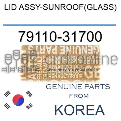 LID ASSY-SUNROOF(GLASS) [ORIGINAL] 79110-31700 7911031700 79110 31700