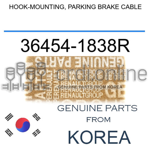 HOOK-MOUNTING, PARKING BRAKE CABLE [ORIGINAL] 36454-1838R 364541838R 36454 1838R
