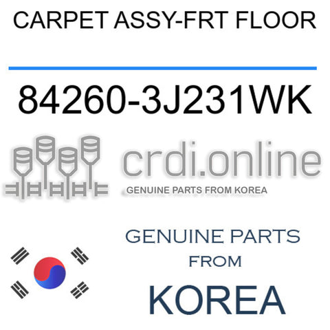 CARPET ASSY-FRT FLOOR [ORIGINAL] 84260-3J231WK 842603J231WK 84260 3J231WK