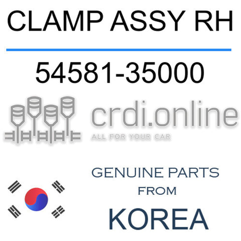 CLAMP ASSY RH [ORIGINAL] 54581-35000 5458135000 54581 35000