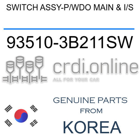 SWITCH ASSY-P/WDO MAIN & I/S [ORIGINAL] 93510-3B211SW 935103B211SW 93510 3B211SW