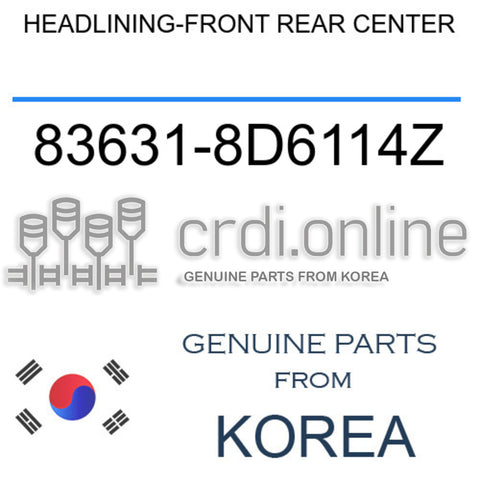 HEADLINING-FRONT REAR CENTER [ORIGINAL] 83631-8D6114Z 836318D6114Z 83631 8D6114Z