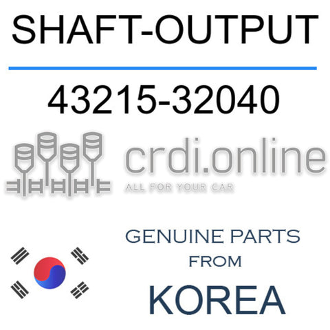 SHAFT-OUTPUT [ORIGINAL] 43215-32040 4321532040 43215 32040