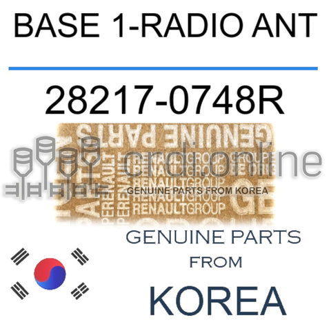 BASE 1-RADIO ANT [ORIGINAL] 28217-0748R 282170748R 28217 0748R