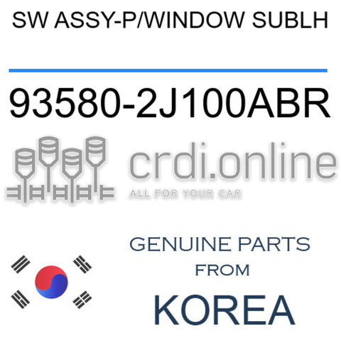 SW ASSY-P/WINDOW SUBLH 93580-2J100ABR 935802J100ABR 93580 2J100ABR