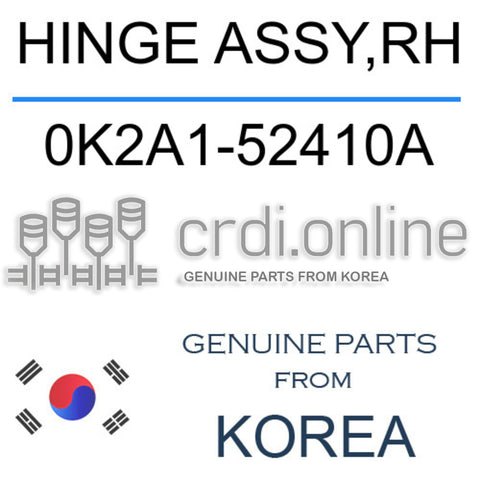 HINGE ASSY,RH 0K2A1-52410A 0K2A152410A 0K2A1 52410A