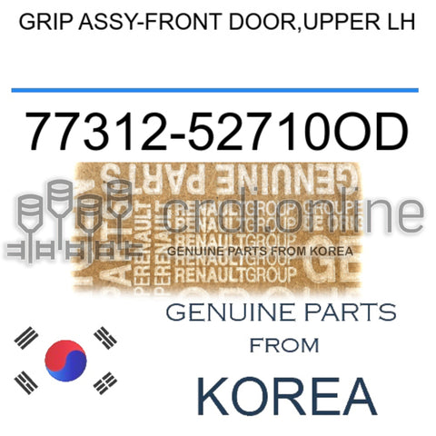GRIP ASSY-FRONT DOOR,UPPER LH [ORIGINAL] 77312-52710OD 7731252710OD 77312 52710OD