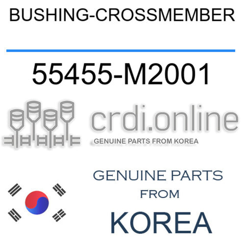 BUSHING-CROSSMEMBER 55455-M2001 55455M2001 55455 M2001