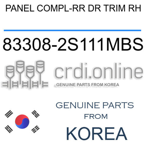 PANEL COMPL-RR DR TRIM RH [ORIGINAL] 83308-2S111MBS 833082S111MBS 83308 2S111MBS