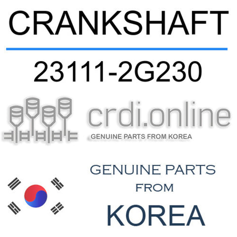 CRANKSHAFT [ORIGINAL] 23111-2G230 231112G230 23111 2G230