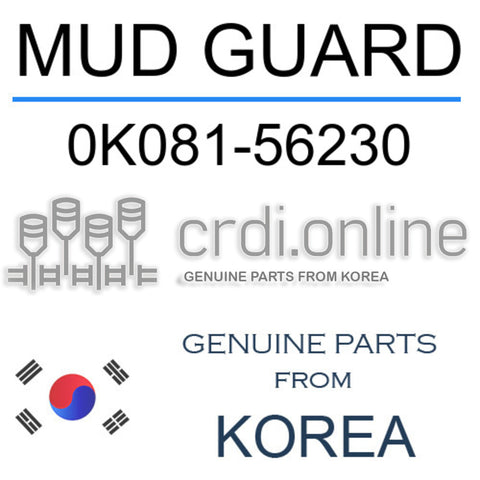 MUD GUARD [ORIGINAL] 0K081-56230 0K08156230 0K081 56230
