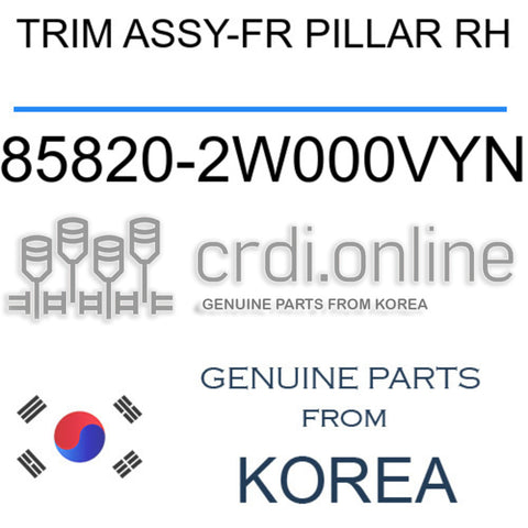 TRIM ASSY-FR PILLAR RH [ORIGINAL] 85820-2W000VYN 858202W000VYN 85820 2W000VYN