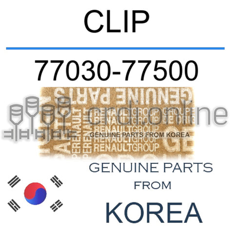 CLIP [ORIGINAL] 77030-77500 7703077500 77030 77500