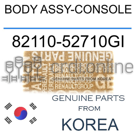 BODY ASSY-CONSOLE [ORIGINAL] 82110-52710GI 8211052710GI 82110 52710GI