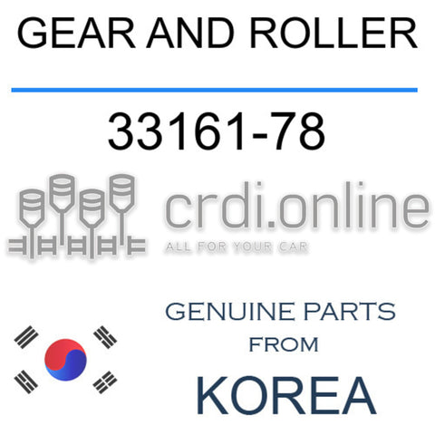 GEAR AND ROLLER [ORIGINAL] 33161-78 3316178 33161 78