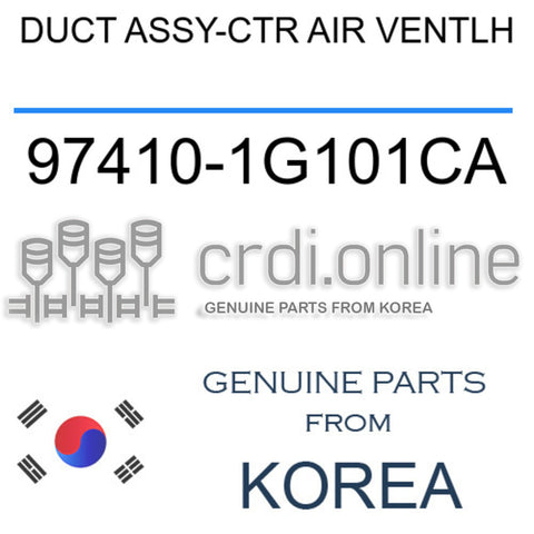 DUCT ASSY-CTR AIR VENTLH [ORIGINAL] 97410-1G101CA 974101G101CA 97410 1G101CA