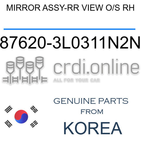 MIRROR ASSY-RR VIEW O/S RH [ORIGINAL] 87620-3L0311N2N 876203L0311N2N 87620 3L0311N2N