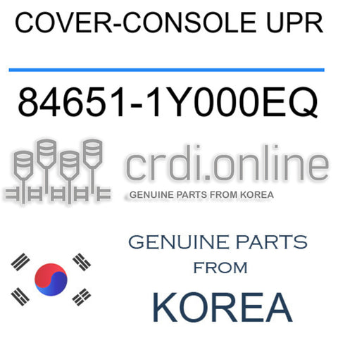 COVER-CONSOLE UPR 84651-1Y000EQ 846511Y000EQ 84651 1Y000EQ