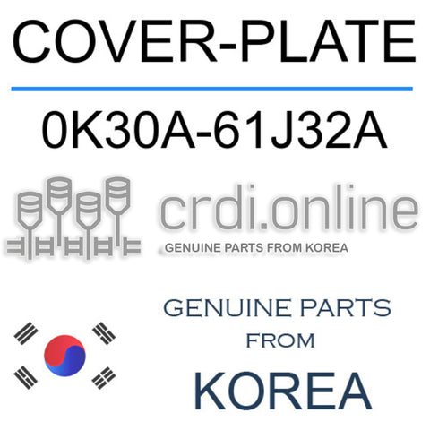 COVER-PLATE 0K30A-61J32A 0K30A61J32A 0K30A 61J32A
