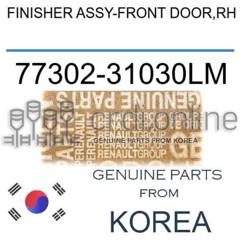 FINISHER ASSY-FRONT DOOR,RH [ORIGINAL] 77302-31030LM 7730231030LM 77302 31030LM
