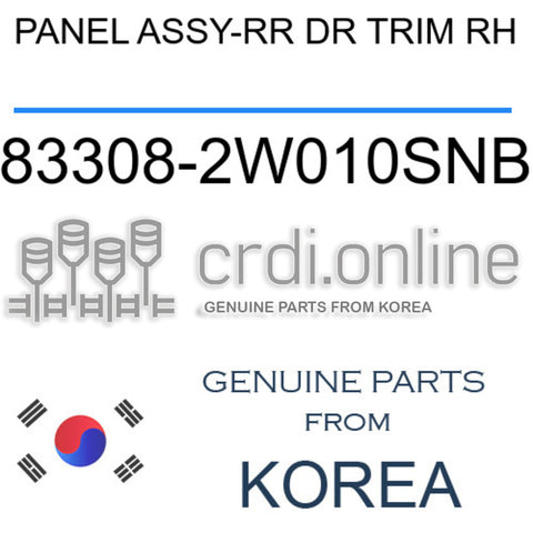 PANEL ASSY-RR DR TRIM RH [ORIGINAL] 83308-2W010SNB 833082W010SNB 83308 2W010SNB