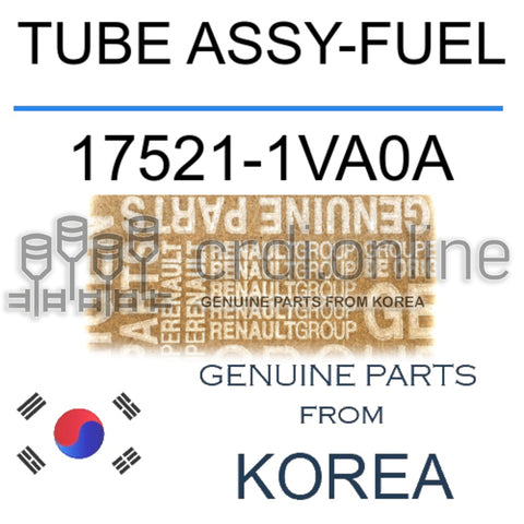 TUBE ASSY-FUEL [ORIGINAL] 17521-1VA0A 175211VA0A 17521 1VA0A
