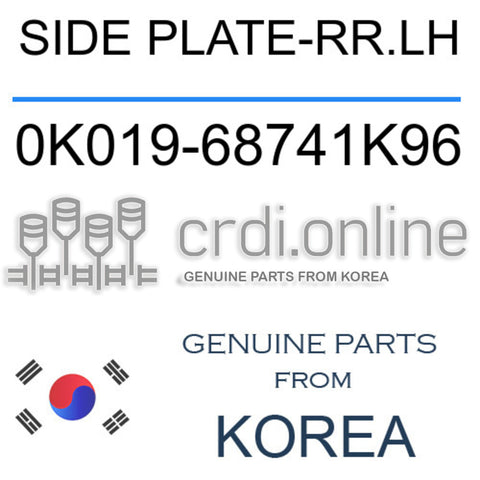 SIDE PLATE-RR.LH [ORIGINAL] 0K019-68741K96 0K01968741K96 0K019 68741K96