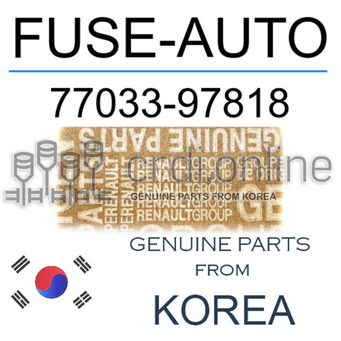 FUSE-AUTO [ORIGINAL] 77033-97818 7703397818 77033 97818