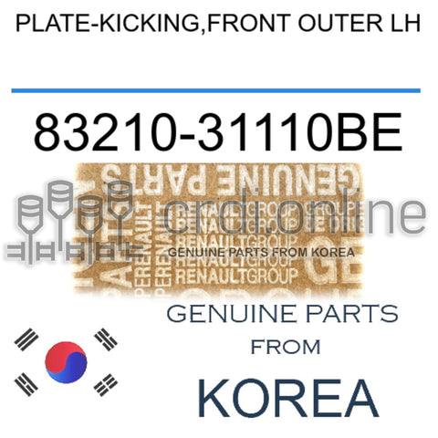 PLATE-KICKING,FRONT OUTER LH [ORIGINAL] 83210-31110BE 8321031110BE 83210 31110BE
