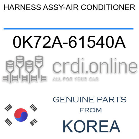 HARNESS ASSY-AIR CONDITIONER [ORIGINAL] 0K72A-61540A 0K72A61540A 0K72A 61540A