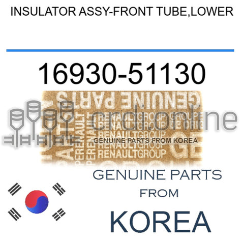 INSULATOR ASSY-FRONT TUBE,LOWER [ORIGINAL] 16930-51130 1693051130 16930 51130