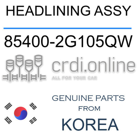 HEADLINING ASSY [ORIGINAL] 85400-2G105QW 854002G105QW 85400 2G105QW