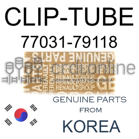 CLIP-TUBE [ORIGINAL] 77031-79118 7703179118 77031 79118