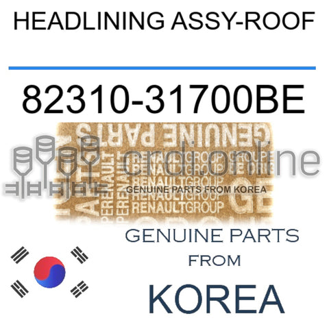 HEADLINING ASSY-ROOF [ORIGINAL] 82310-31700BE 8231031700BE 82310 31700BE