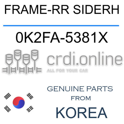 FRAME-RR SIDERH [ORIGINAL] 0K2FA-5381X 0K2FA5381X 0K2FA 5381X