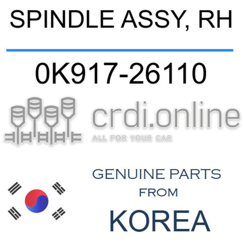 SPINDLE ASSY, RH [ORIGINAL] 0K917-26110 0K91726110 0K917 26110