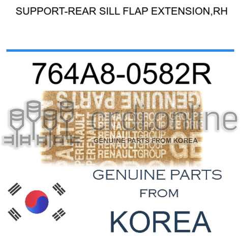 SUPPORT-REAR SILL FLAP EXTENSION,RH [ORIGINAL] 764A8-0582R 764A80582R 764A8 0582R
