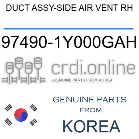 DUCT ASSY-SIDE AIR VENT RH [ORIGINAL] 97490-1Y000GAH 974901Y000GAH 97490 1Y000GAH