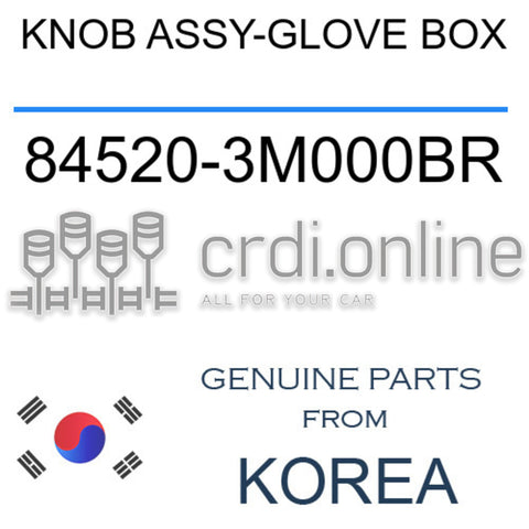 KNOB ASSY-GLOVE BOX [ORIGINAL] 84520-3M000BR 845203M000BR 84520 3M000BR