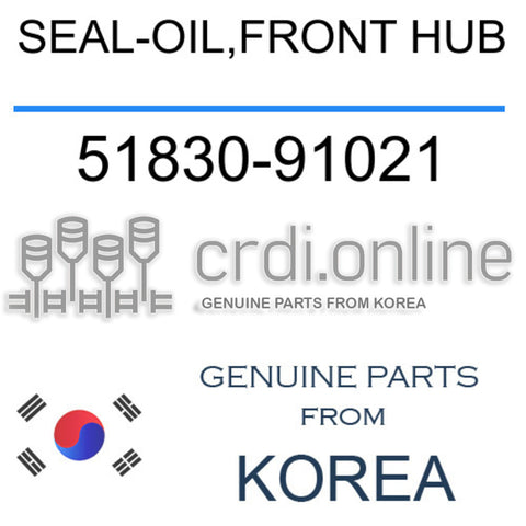 SEAL-OIL,FRONT HUB [ORIGINAL] 51830-91021 5183091021 51830 91021
