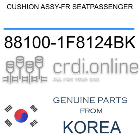 CUSHION ASSY-FR SEATPASSENGER [ORIGINAL] 88100-1F8124BK 881001F8124BK 88100 1F8124BK