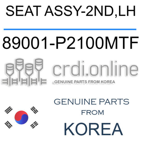 SEAT ASSY-2ND,LH [ORIGINAL] 89001-P2100MTF 89001P2100MTF 89001 P2100MTF
