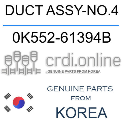 DUCT ASSY-NO.4 [ORIGINAL] 0K552-61394B 0K55261394B 0K552 61394B