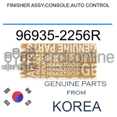 FINISHER ASSY-CONSOLE,AUTO CONTROL [ORIGINAL] 96935-2256R 969352256R 96935 2256R