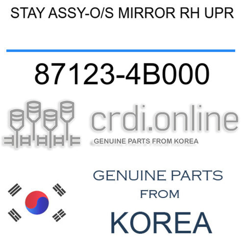 STAY ASSY-O/S MIRROR RH UPR [ORIGINAL] 87123-4B000 871234B000 87123 4B000